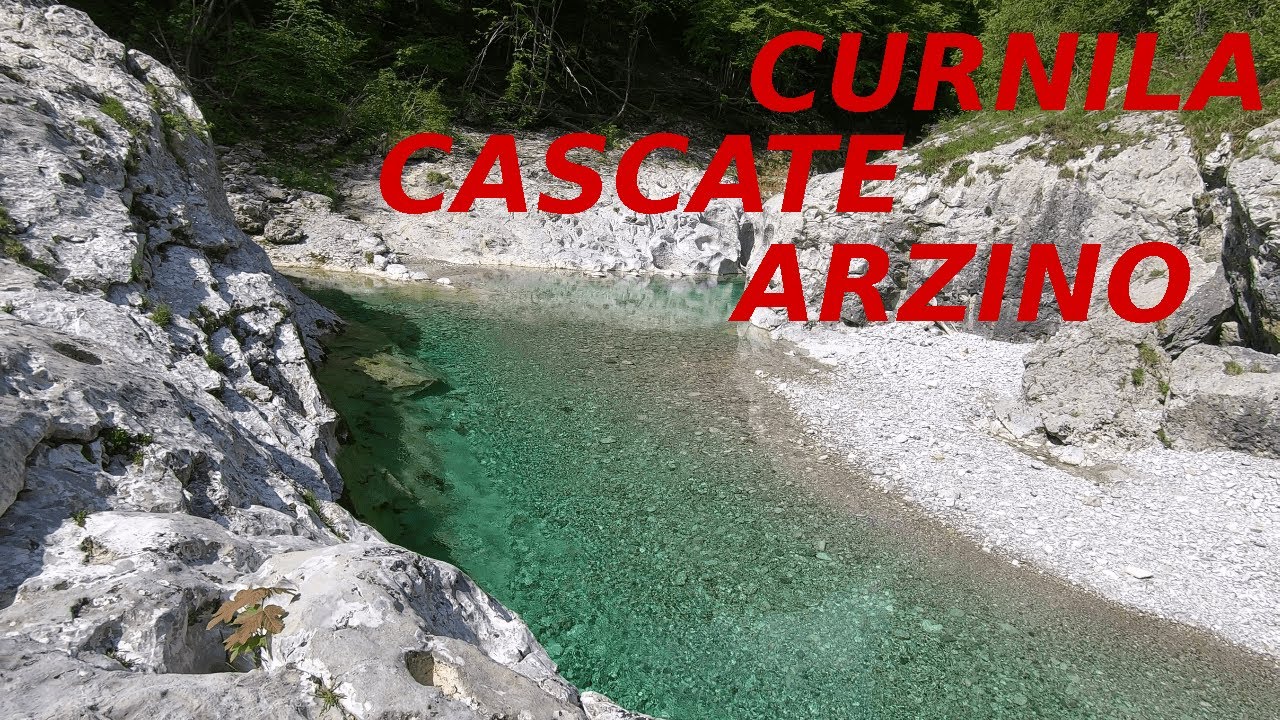 CASCATE ARZINO -  CERDEVOL CURNILA  POZZIS maggio 2022 (E 73)
