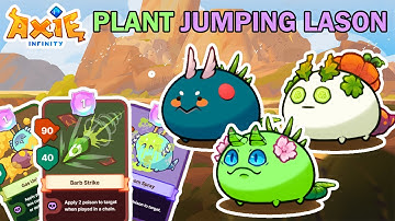 PLANT JUMPING LASON - ROAD TO CHALLENGER | Axie Infinity