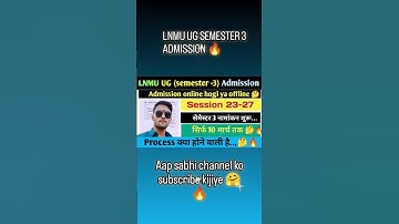LNMU UG semester 3 admission update 😯🔥#lnmu #update #b.a #admission #trending