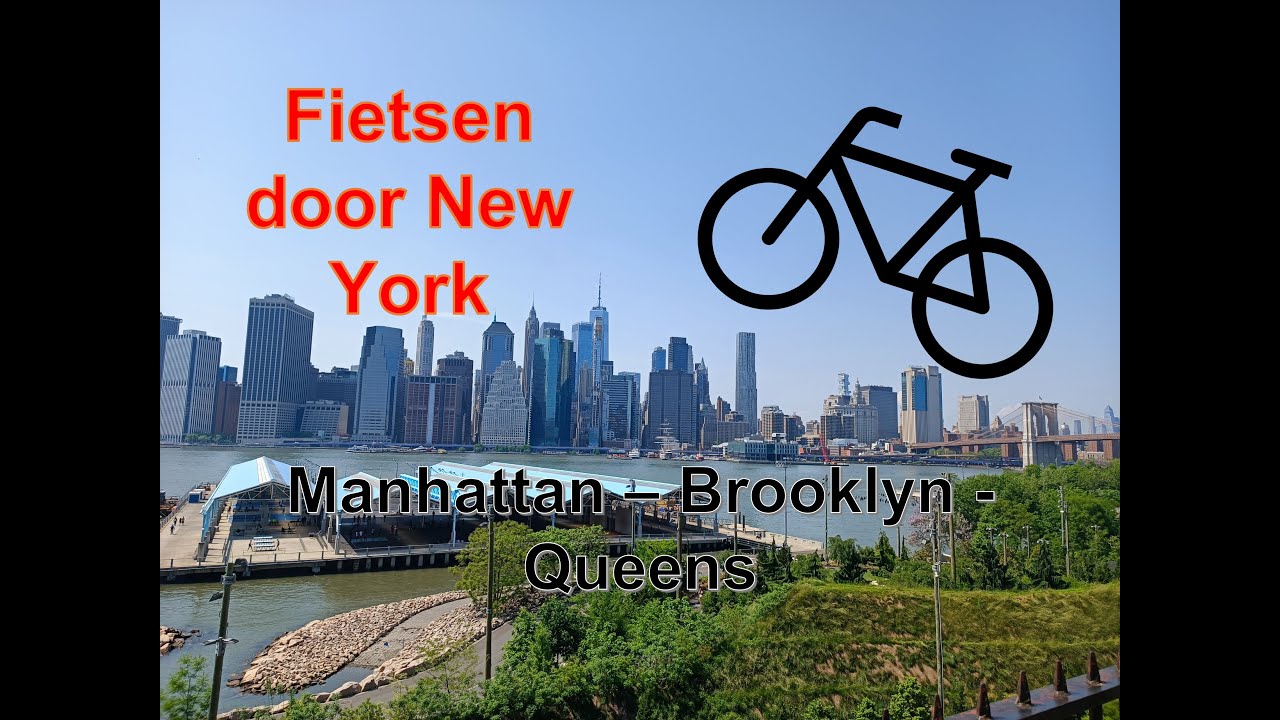 Fietsen in New York: Manhattan, Queens en Brooklyn