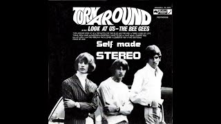 SELF MADE STEREO Bee Gees - Turn Around And Look At Us
