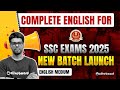 New Batch Launch | Complete English for SSC Exams 2025 - English Medium | English by Kapil Sir