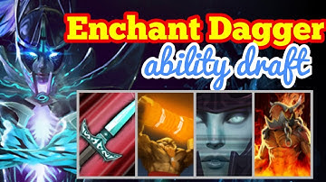 DOTA 2 ABILITY DRAFT ENCHANT DAGGER