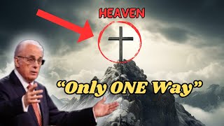 There is Only ONE Way to Heaven | John MacArthur