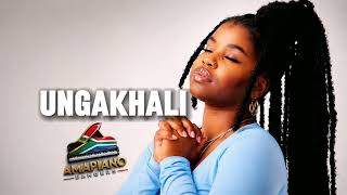 DJ Maphorisa x Nkosazana Daughter x Kabza -"UNGAKHALI"(New Hit Song 2026)FT Makhadzi 