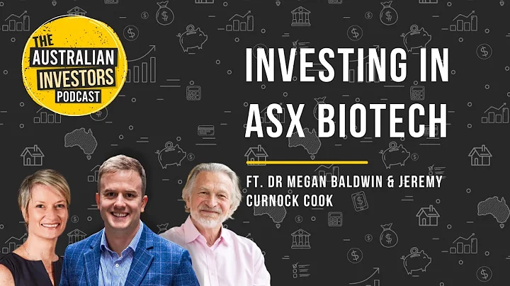 Investing in ASX biotech ft. Dr Megan Baldwin & Je...