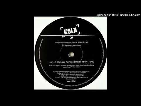 Kolk — Kolk - Uma (DJ Thimbles Move And Motion Remix 1)