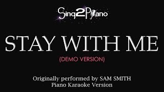 Stay With Me (Piano Karaoke Demo) Sam Smith chords