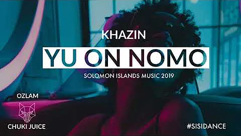 [Yu On Nomo ] Khazin x Ozlam & Chuki Juice] 2019