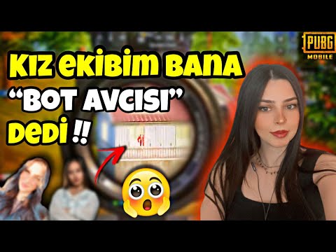 KIZLAR BANA BOT AVCISI DEDİLER! (PİŞMAN ETTİM)/ Pubg Mobile