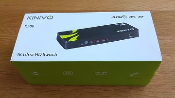 Kinivo K500 Premium 4K 5 port High speed HDMI switch Unboxing & First Impressions