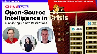 Open-Source Intelligence in Crisis: Navigating China's Restrictions Webinar