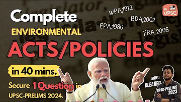 🙋 Complete Environmental Acts and Bodies | UPSC-Prelims 2024 | 🚀You must watch this