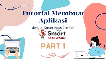 Tutorial Membuat Aplikasi dengan Software Smart Apps Creator Part 1