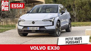 Essai Volvo EX30 : petit mais puissant !