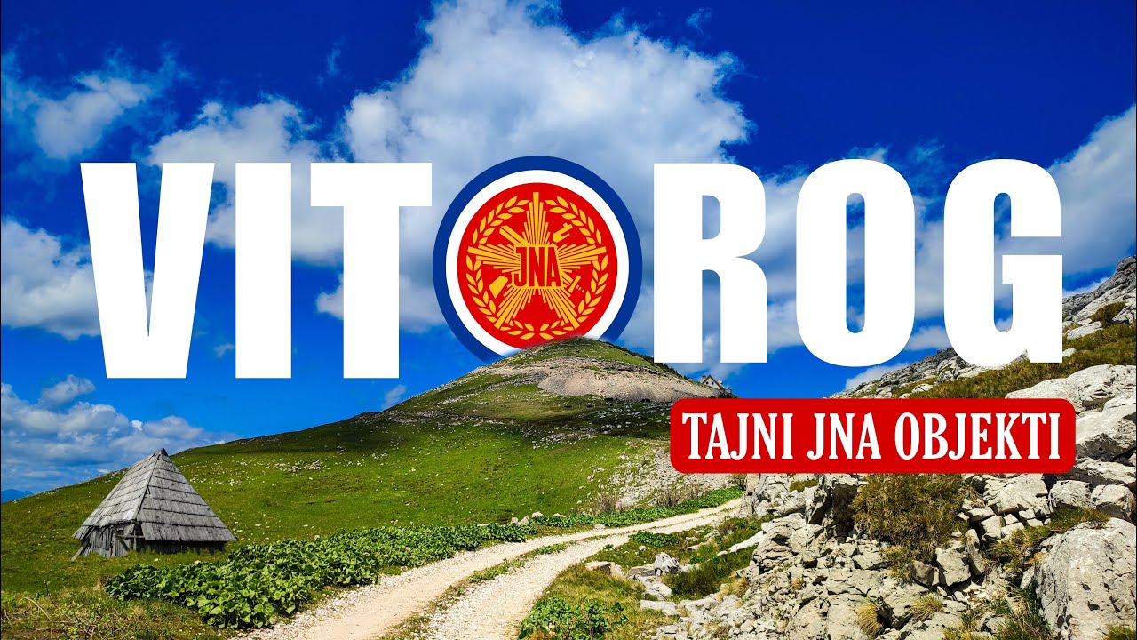VITOROG: TITINI tajni JNA objekti | Uspon iz PRIBELJE  - Glamoč