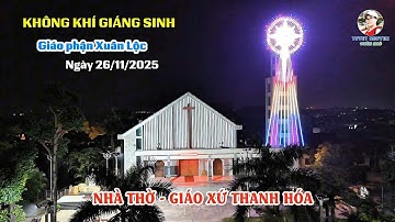 KHÔNG KHÍ GIÁNG SINH TẠI NHÀ THỜ - GX THANH HÓA