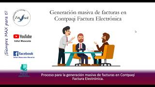 Generación masiva de documentos Contpaqi Factura Electrónica