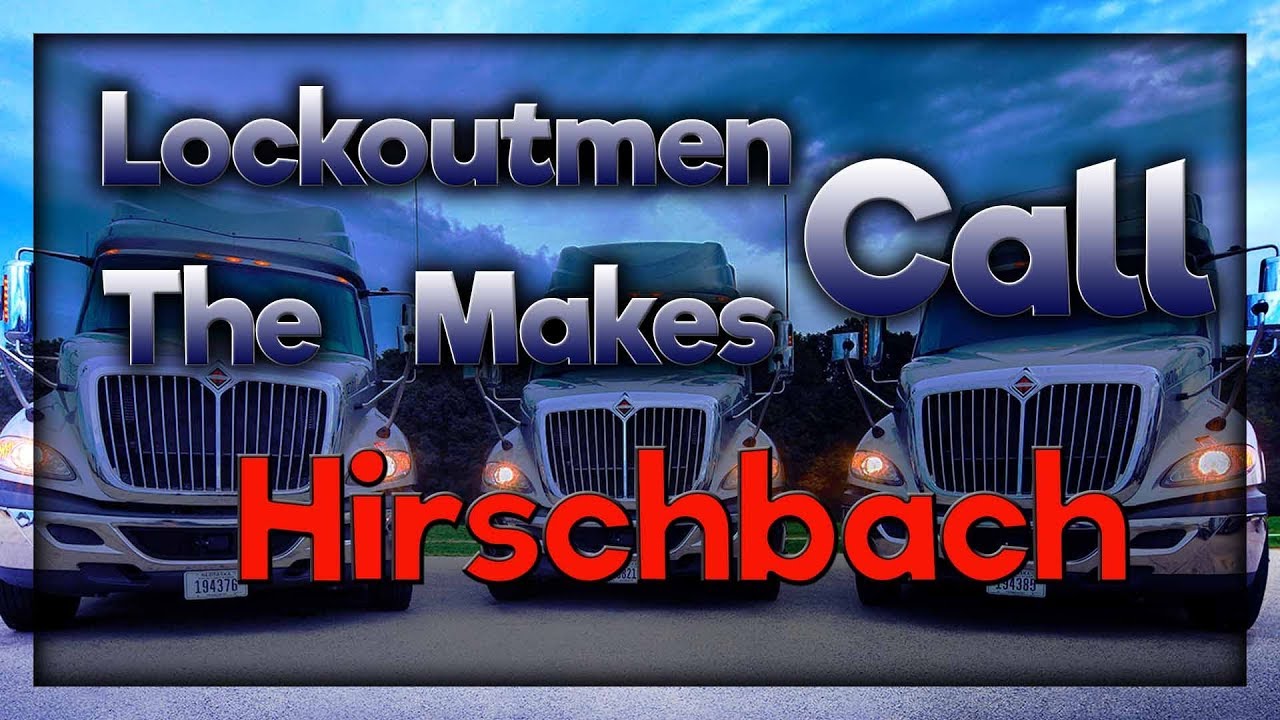 Hirschbach Motor Lines | Lockoutmen делает звонок 2019