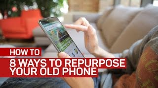 8 Easy Ways to Repurpose Your Old Phone