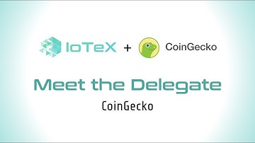 IoTeX Delegates Program - CoinGecko