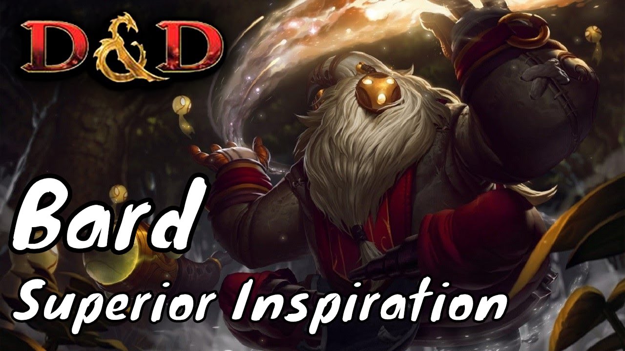 dm tips satine D&D (5e): Superior Inspiration (Bard)
