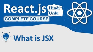 What is JSX in React.js | React Complete Course