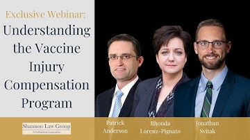 WEBINAR: Understanding the Vaccine Injury Compensation Program with Shannon Law Group, P.C.