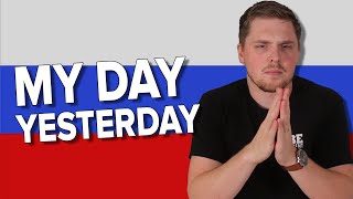 What I Did Yesterday | Super Easy Russian