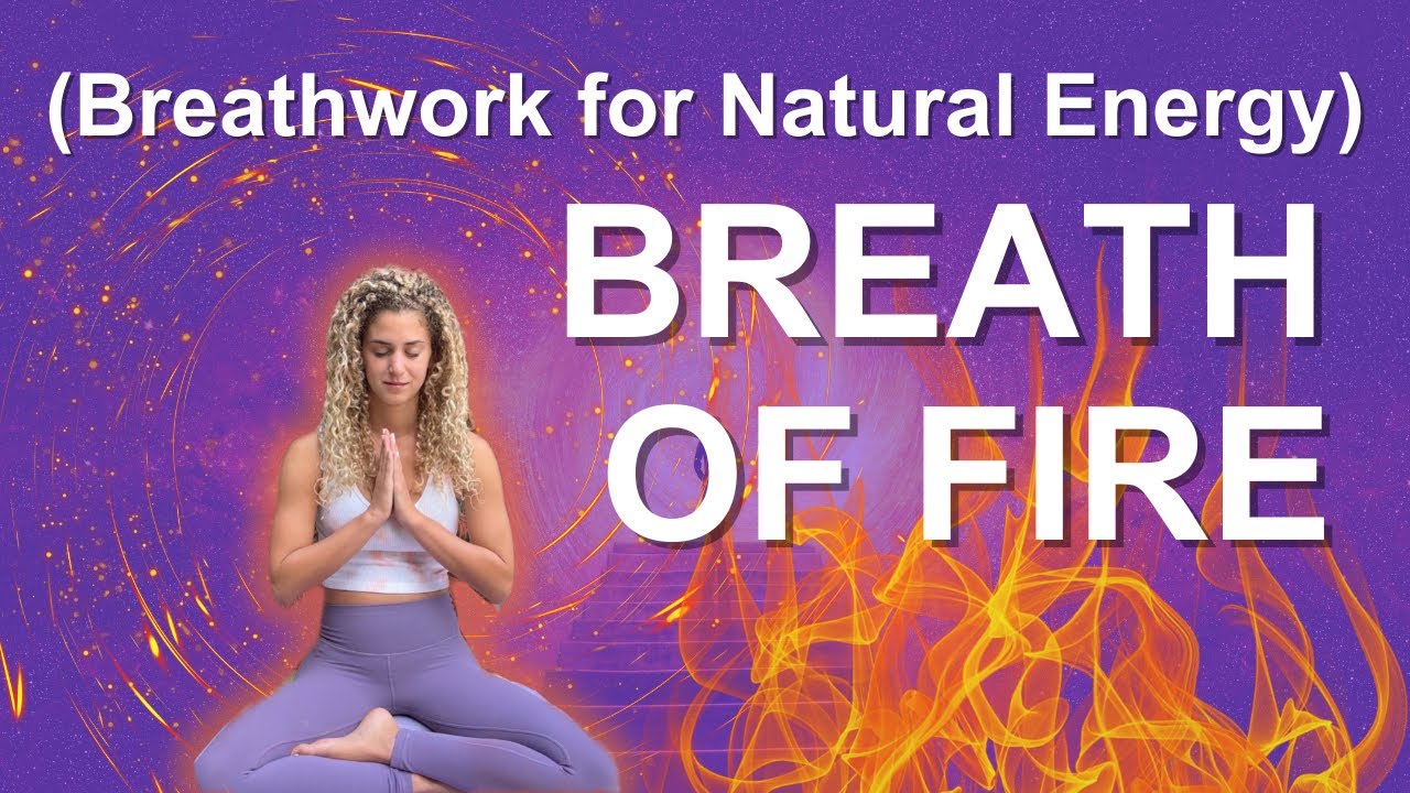 Increase Natural Energy | Breath of Fire | 3 Rounds Guided Breathwork