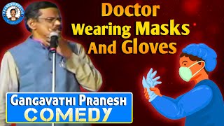 Latest Comedy Pranesh | Doctor Wearing Masks And Gloves | Live Show 51 | OFFICIAL Pranesh Beechi Latest Comedy Pranesh | Doctor Wearing Masks And Gloves | Live Show 51 | OFFICIAL Pranesh Beechi