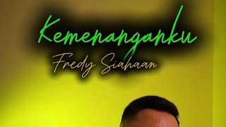 Kemenanganku - JPCC | Fredy Siahaan