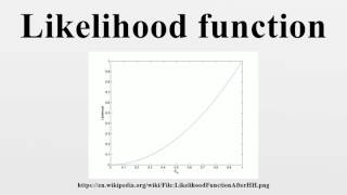 Likelihood function