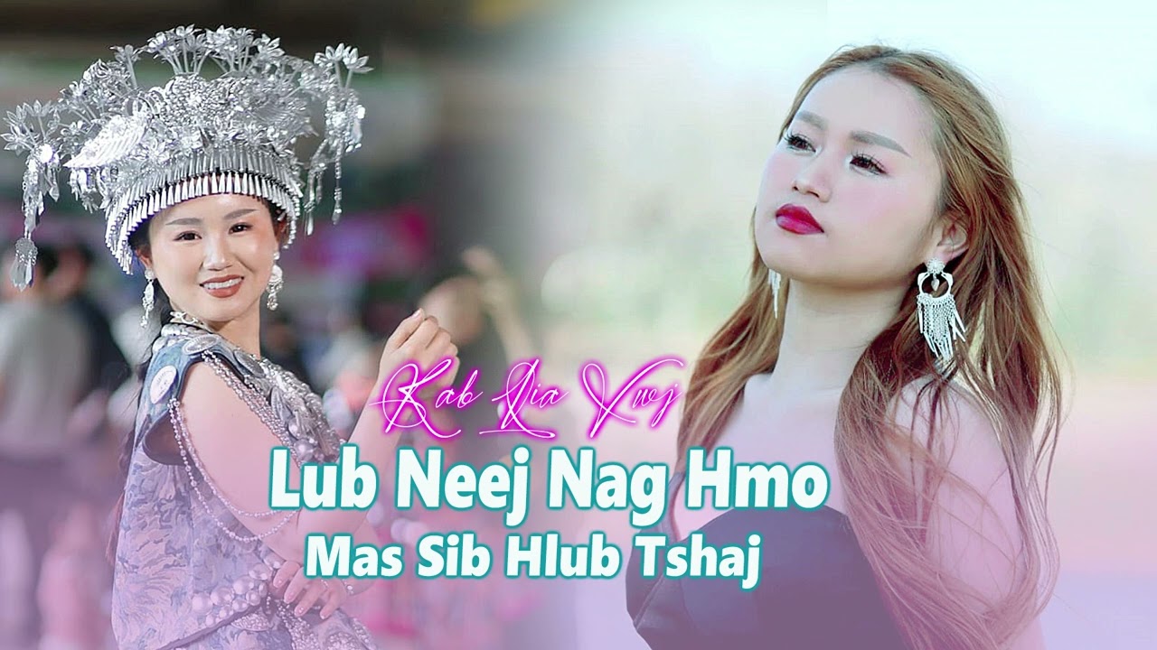 kab lia vwj.....nkauj tshiab 2025