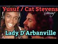 African Girl First Time Hearing Yusuf / Cat Stevens - Lady D&#39;Arbanville | REACTION