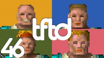 XCOM: TFTD Gameplay Ep 46 | T