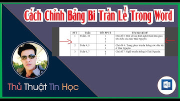Cách chỉnh bảng bị tràn lề trong word | Thầy Quách Nhị