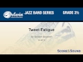 Tweet Fatigue, by Gordon Goodwin – Score & Sound