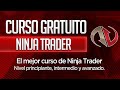 NINJATRADER Curso completo GRATUITO | Agustin Marchetti