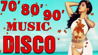 Disco Hits of The 70s 80s 90s Legends - Golden Greatest Hits Disco Dance Songs - Oldies Disco Music