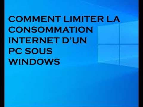 COMMENT LIMITER LA CONSOMMATION INTERNET DE SON PC ?