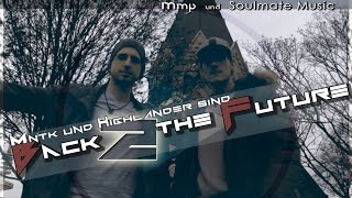 Back 2 the future - mntk & highlander (Beat by Shintek)
