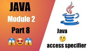 Java Tutorials in Hindi | Module 2 | Part 8 || Access Specifier in java