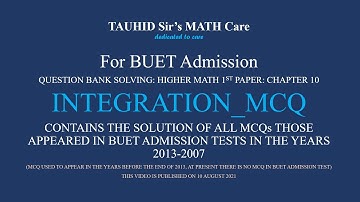 INTEGRATION MCQ BUET ADMISSION QUESTION BANK SOLUTION