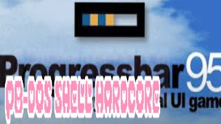 PB-DOS SHELL | PROGRESSBAR95 | HARDCORE | NO MOUSE | 2 BONUSES FROM THE DOG ദ്ദി(˵ •̀ ᴗ - ˵ ) ✧