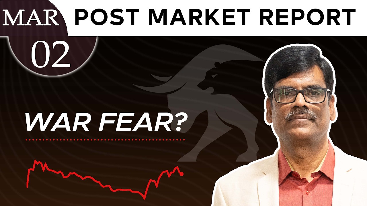 War Fear? Post Market Report 02-Mar-26