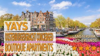 Yays Oostenburgergracht Concierged Boutique Apartments Hotel Review Hotels In Amsterdam Netherla