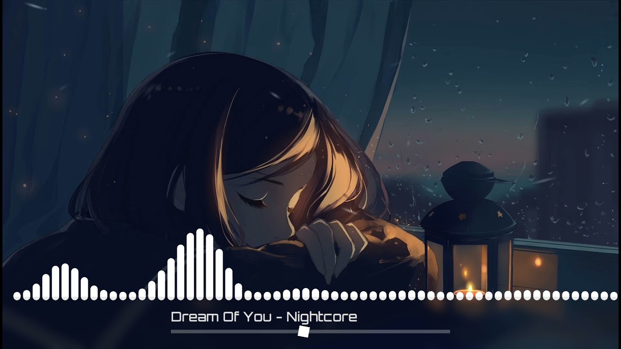 Dream Of You (Camila Cabello) - Nightcore
