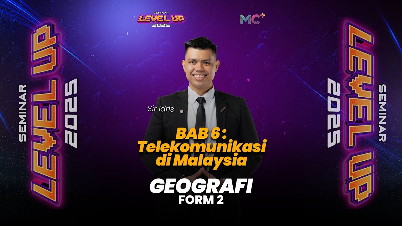 Seminar Level Up - FORM 2 GEOGRAFI | Telekomunikasi di Malaysia
