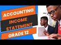 Accounting Grade 12: Income statement: June 2023 Paper 1